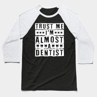 Dental Hypienist Baseball T-Shirt